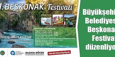 Büyükşehir Belediyesi Beşkonak Festivali düzenliyor