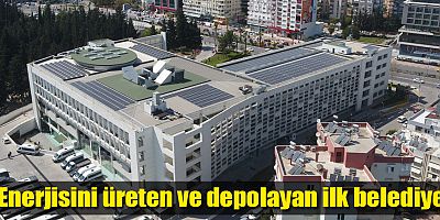 Büyükşehir Belediyesi çatısında elektrik üretimi başladı