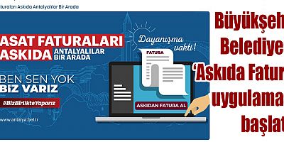Büyükşehir Belediyesi'nden ‘Askıda Fatura’ uygulaması