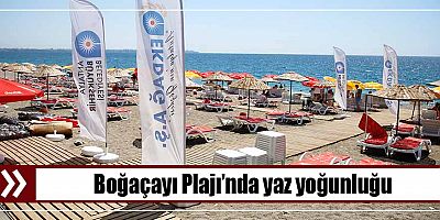 Büyükşehir Belediyesi’nin Konyaaltı Sahili’ndeki ikinci halk plajı hizmette