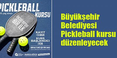 Büyükşehir Belediyesi Pickleball kursu düzenleyecek