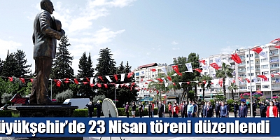 Büyükşehir’de 23 Nisan töreni düzenlendi