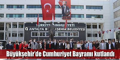 Büyükşehir’de Cumhuriyet Bayramı kutlandı