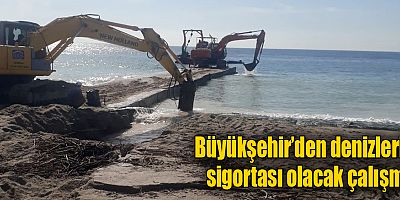 Büyükşehir’den denizlerin sigortası olacak çalışma