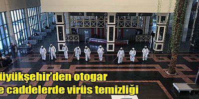 Büyükşehir’den otogar ve caddelerde virüs temizliği