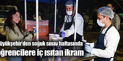 Büyükşehir’den soğuk sınav haftasında öğrencilere iç ısıtan ikram