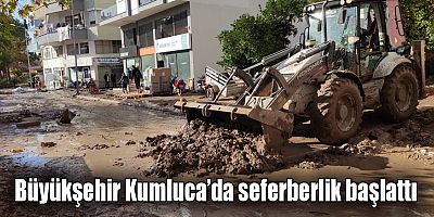 Büyükşehir dört bir koldan Kumluca’nın yaralarını sarıyor