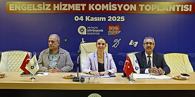 Büyükşehir Engelsiz Hizmet Komisyonu toplandı