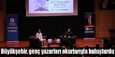 Büyükşehir, genç yazarları okurlarıyla buluşturdu