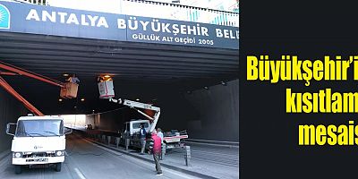 Büyükşehir’in kısıtlama mesaisi