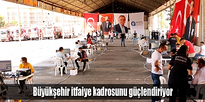 Büyükşehir itfaiye kadrosunu güçlendiriyor