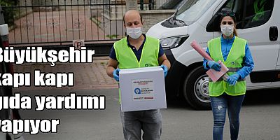 Büyükşehir kapı kapı gıda yardımı yapıyor