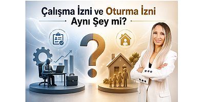 Çalışma ve oturma izni aynı şey mi?