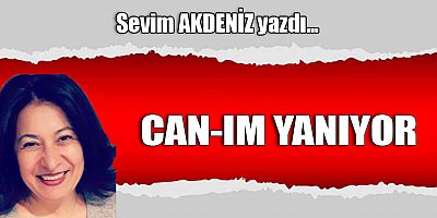 CAN-IM YANIYOR