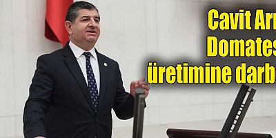 Cavit Arı: “Tarım ve Orman Bakanlığı'ndan hesapsız alınan bir karar örneği daha”