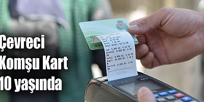 Çevreci Komşu Kart 10 yaşında