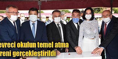 Çevreci okulun temel atma töreni gerçekleştirildi