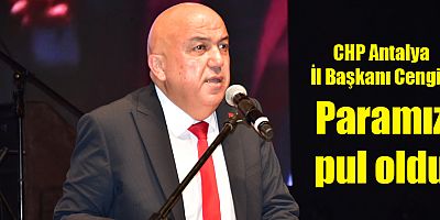 CHP Antalya İl Başkanı Cengiz: 