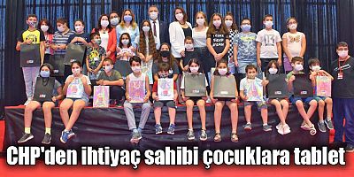 CHP'den ihtiyaç sahibi çocuklara tablet