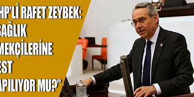 CHP'li Zeybek: 