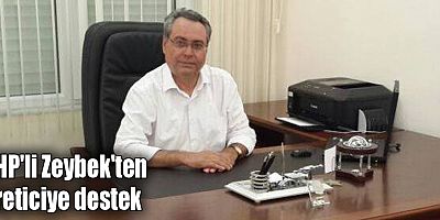 CHP'li Zeybek'ten üreticiye destek