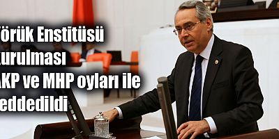 CHP'li Zeybek: Yörük Enstitüsü kurulması AKP ve MHP oyları ile reddedildi