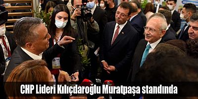 CHP Lideri Kılıçdaroğlu Muratpaşa standında