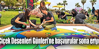Çiçek Desenleri Günleri’ne başvurular sona eriyor
