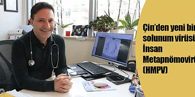 Çin’den yeni bir solunum virüsü: İnsan Metapnömovirüs (HMPV)