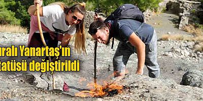 Çıralı Yanartaş'ın statüsü değiştirildi
