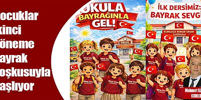 Çocuklar ikinci döneme bayrak coşkusuyla başlıyor