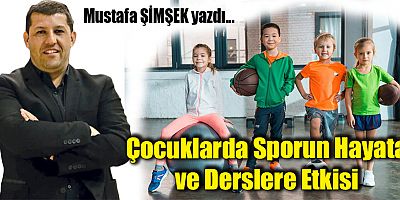 Çocuklarda Sporun Hayata ve Derslere Etkisi
