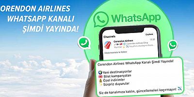 Corendon Airlines’ın WhatsApp kanalı yayında