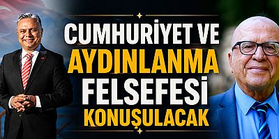 Cumhuriyet ve Aydınlanma Felsefesi konuşulacak