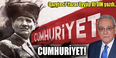 CUMHURİYET!