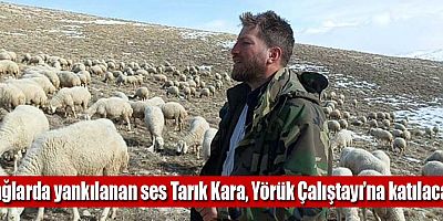 Dağlarda yankılanan ses Tarık Kara