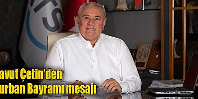 Davut Çetin’den Kurban Bayramı mesajı