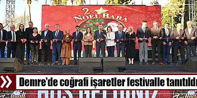 Demre'de coğrafi işaretler festivalle tanıtıldı