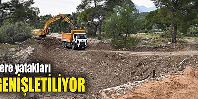 Dere yatakları genişletiliyor