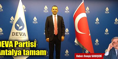 DEVA Partisi Antalya tamam