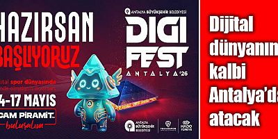 DIGIFEST Antalya 2026 teknoloji ve sporu bir araya getirecek