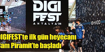 DIGIFEST’te ilk gün heyecanı Cam Piramit’te başladı