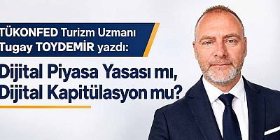 Dijital Piyasa Yasası mı, Dijital Kapitülasyon mu?