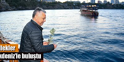 Dilekler Akdeniz’le buluştu