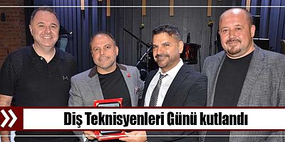 Diş Teknisyenleri Günü kutlandı 