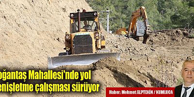 Doğantaş Mahallesi'nde yol genişletme çalışması sürüyor