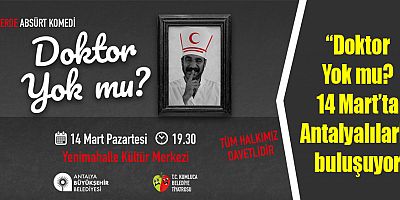 “Doktor Yok mu? 14 Mart’ta Antalyalılarla buluşuyor