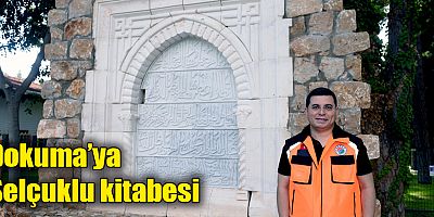 Dokuma’ya Selçuklu kitabesi