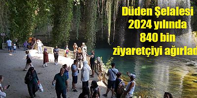Düden Şelalesi 2024 yılında 840 bin ziyaretçiyi ağırladı