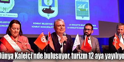 Dünya Kaleiçi’nde buluşuyor, turizm 12 aya yayılıyor